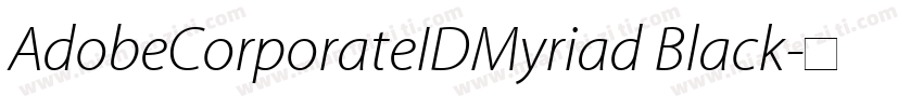 AdobeCorporateIDMyriad Black字体转换